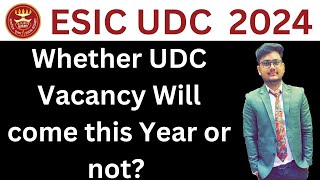 ESIC UDC 2024 Notification  ESIC UDC Recruitment 2024  ESIC UDC Vacancy 2024  Rohit Garg  ESIC [upl. by Aletta]