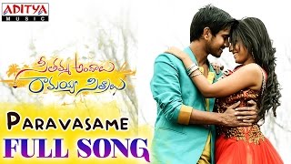 Paravasame Full Song  Seethamma Andalu Ramayya Sitralu Songs  Gopi Sunder [upl. by Cleavland222]