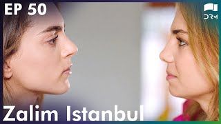 Zalim Istanbul  Episode 50  Turkish Drama  Ruthless City  Urdu Dubbing  RP1Y [upl. by Notyard292]