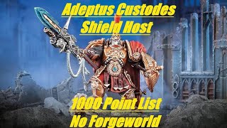 Adeptus Custodes 1000 Points List Shield Host Warhammer 40k 10th Edition [upl. by Graves903]