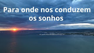 Para onde nos conduzem os sonhos  Momento Espírita [upl. by Marc]