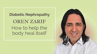 Oren Zarif  Diabetic Nephropathy  wwworenzarifenergycom [upl. by Waddington884]