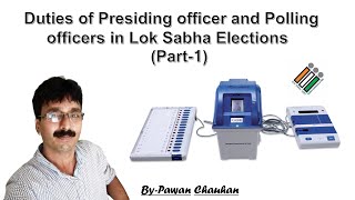 Duties of Presiding officerampPolling Officers in Lok Sabha Elections Part1 [upl. by Louanna]