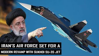 Enemies Shocked Iran’s Air Force Set for a Modern Revamp with Sophisticated Russian Su35 Fighters [upl. by Birkner26]