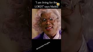 quotI am living for the LORDTquot says Madea madeagoestojail shorts [upl. by Llyrad]