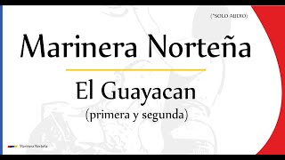 Marinera Norteña  El Guayacan [upl. by Sonni939]