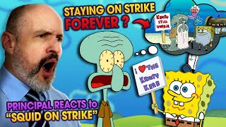 School Principal Reacts  SpongeBob SquarePants S2E20  quotSquid On Strikequot Reaction Video [upl. by Skippie249]