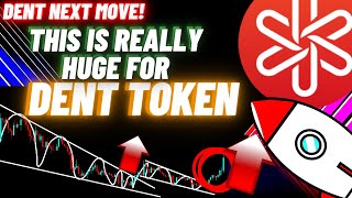 This Is Really Huge For Dent Token Crypto Coin [upl. by Adnolohs]