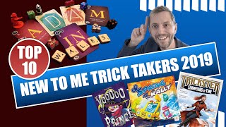 Top 10 Trick Taking Games quotNew to Me 2019quot [upl. by Dublin]