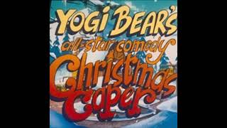 Yogi Bear’s AllStar Comedy Christmas Caper w Jeff Loftin [upl. by Krysta740]