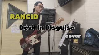 RANCID  Devil In Disguise  cover  bass 弾き語り [upl. by Rosie]