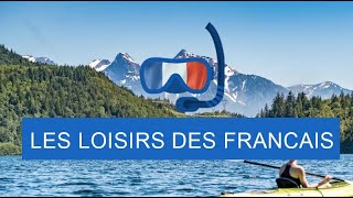 Les loisirs des Français  Dive Into French [upl. by Hawker]