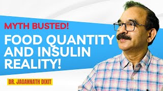 No linear relation between food quantity and insulin secretion New research on Dr Dixit Lifestyle [upl. by Lucio]