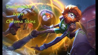 Dunkmaster Ivern Chroma Skins [upl. by Loesceke]