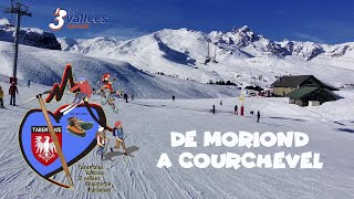 3 Vallées de Moriond 1650 à Courchevel 1850 [upl. by Serrano]