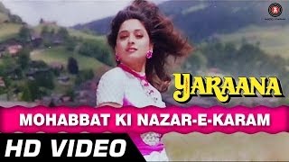 Mohabbat Ki Nazrein Karam  Yaraana 1995  Madhuri Dixit Rishi Kapoor  Superhit Songs [upl. by Oilut]