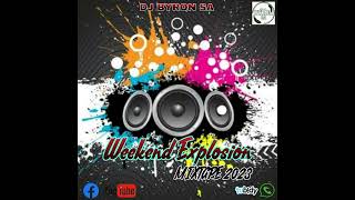 DJ BYRON SA WEEKEND EXPLOSION MIXTAPE 2023 [upl. by Christiansen913]