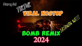 TIKTOK VIRAL NONSTOP  BOMB REMIX 2024 [upl. by Player]