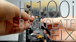 H100i Backplate Fix [upl. by Anaimad]