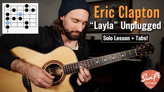 Eric Clapton quotLaylaquot Unplugged Guitar Solo Lesson [upl. by Leirud]