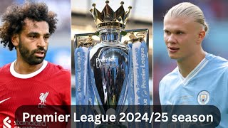 Premier League 202425 Season Start Date Schedule Fixtures International Breaks and Final Day [upl. by Hallam]