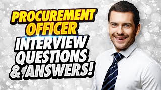 PROCUREMENT OFFICER Interview Questions And Answers [upl. by Analos790]