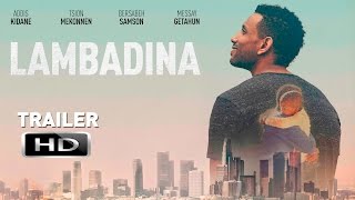 Lambadina  Official Trailer HD  Ethiopian Movie [upl. by Melc]