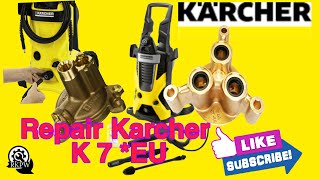 How to repair Karcher K 7 High Pressure  Karcher K7 [upl. by Saturday]