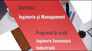 Facultatea de Inginerie  Domeniul Inginerie și Management  Admitere 2021 [upl. by Alyn232]