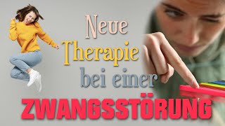 Neue Therapie bei Zwängen Zwangsstörung Waschzwang Kontrollzwang und Zwangsgedanken [upl. by Kries]