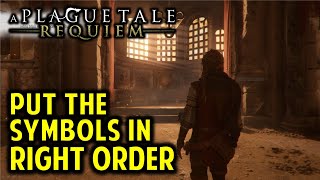 Put the Symbols in the Right Order  Chapter 2 Walkthrough  A Plague Tale Requiem [upl. by Xet]