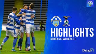 Morton vs Inverness CT  cinch Championship  Match Highlights [upl. by Thagard]