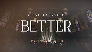 Charity Gayle  Better Live [upl. by Persas890]