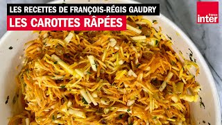 Mes carottes râpées sauce Alain Passard  Les recettes de FrançoisRégis Gaudry [upl. by Blen]