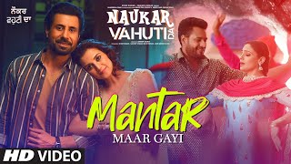 Mantar Maar Gayi Song  Ranjit Bawa  Mannat Noor  Rohit Kumar  Binnu Dhillon  Kulraj Randhawa [upl. by Abijah]