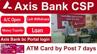 Asix Bank CSP Kaise Le  How To Apply Axis Bank CSPBANK ACCOUNT OPENING SERVICE [upl. by Norreg]