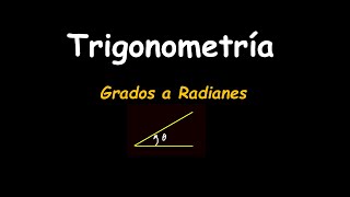 Grados a radianes trigonometria trigonometry matematicas angulo [upl. by Corissa]