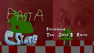 Pasta Estate OST  The JackO Rave [upl. by Aradnahc]