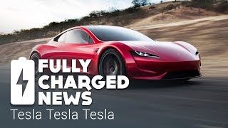 Tesla Tesla Tesla  Fully Charged News [upl. by Searby]