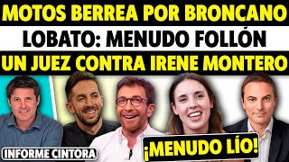 RABIETA DE PABLO MOTOS CON BRONCANO EL JUEZ QUE ATACA A IRENE MONTERO FOLLÓN LOBATO [upl. by Johnathon]