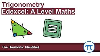 A Level Maths  Pure  Year 2  The Harmonic Identities [upl. by Olds860]