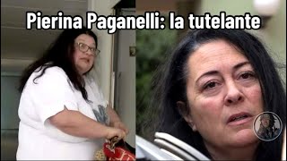 Pierina Paganelli la tutelante [upl. by Liggett]