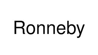 How to Pronounce Ronneby Sweden [upl. by Emoraj]