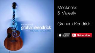 Meekness And Majesty from The Very Best of  Graham Kendrick [upl. by Asik]