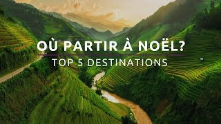 Où partir à Noël Top 5 des destinations en Asie [upl. by Ramedlav968]