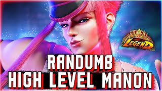 Randumb High Level Manon gameplay in Street Fighter 6  SF6 [upl. by Panthia150]