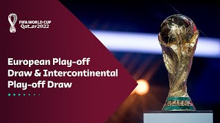 European Playoff Draw amp Intercontinental Playoff Draw  FIFA World Cup Qatar 2022 [upl. by Arihat]