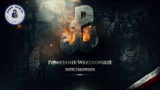 Powstanie Warszawskie  Kartki z kalendarza [upl. by Gabbey554]