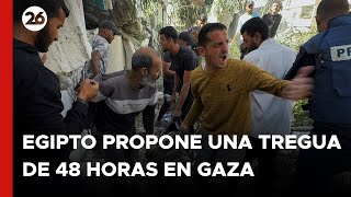 Egipto propone una tregua de 48 horas en Gaza por la liberación rehenes [upl. by Leinod]