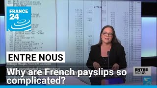 Why are French payslips so complicated • FRANCE 24 English [upl. by Bourgeois]